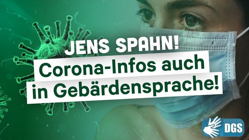 Petition: Jens Spahn! Corona-Infos auch in Gebärdensprache!